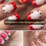 10 Watermelon Nails Designs Ideas 2025 That’ll Make You Crave Fruit